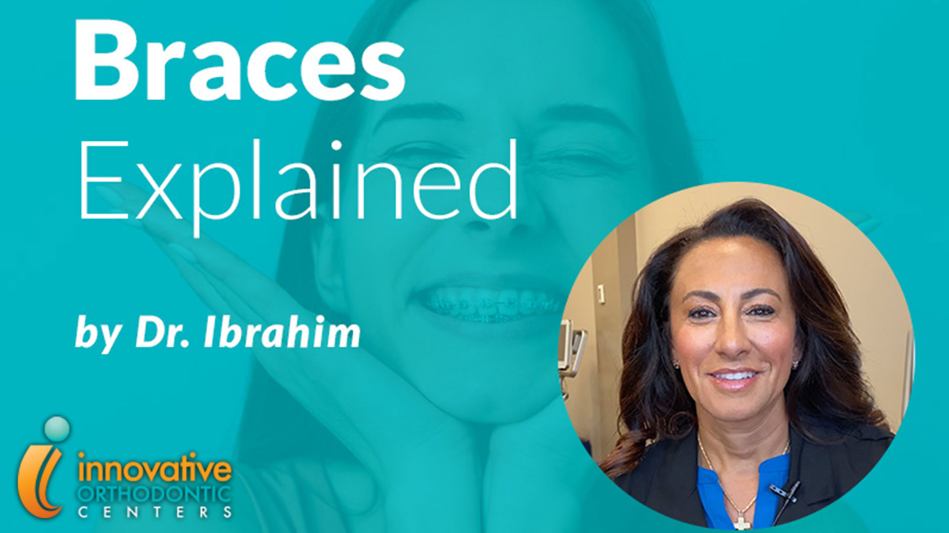 Braces Explained