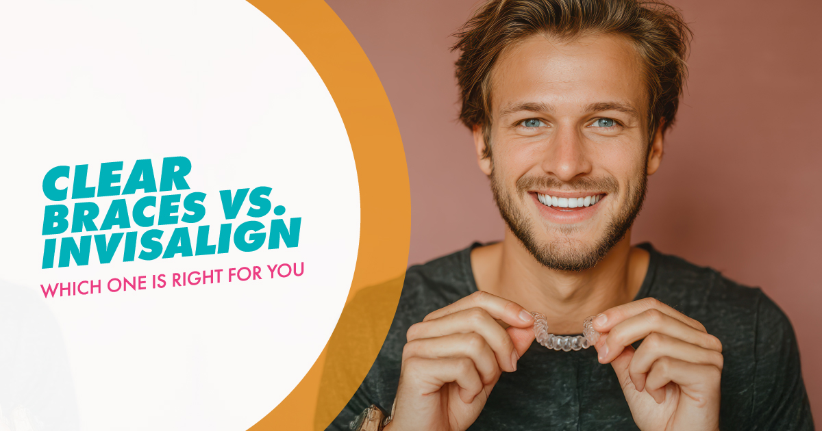 A man smiling holding a clear aligner with a text overlay that says: Clear Braces vs. Invisalign: Which One is Right For You?